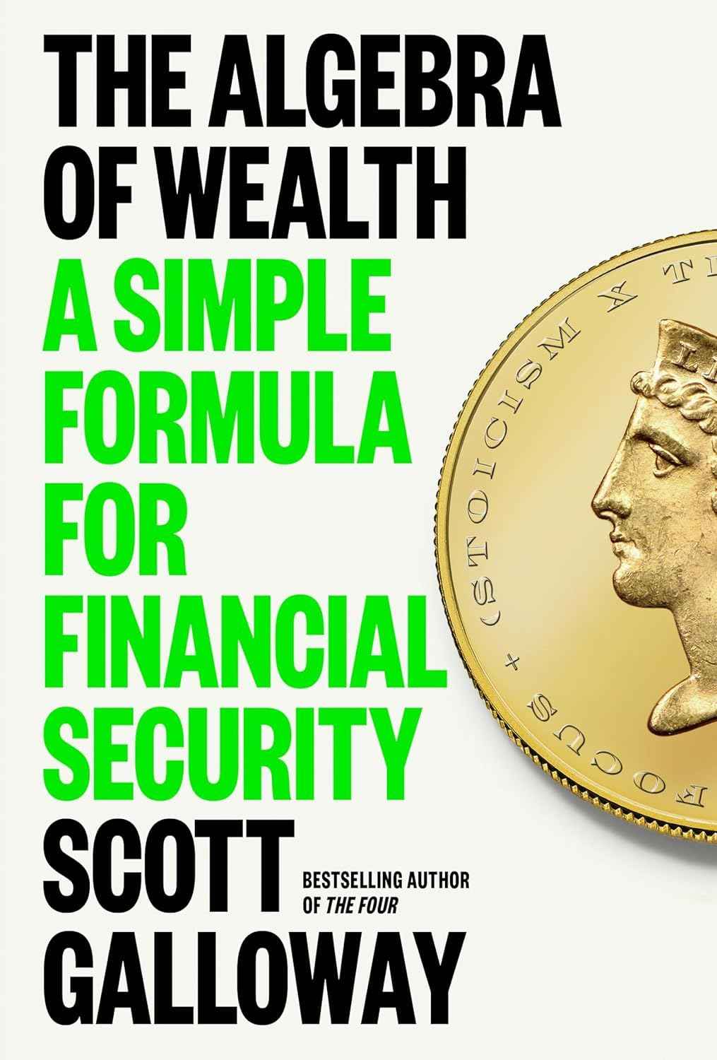 The Algebra of Wealth by Scott Galloway -PaperbackÐ by Scott Galloway