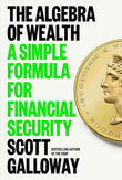 The Algebra of Wealth by Scott Galloway -PaperbackÐ by Scott Galloway