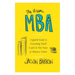 The Visual MBA: A Quick Guide to Everything You'll Learn in Two Years of Business School PaperbackÐ   by Jason Barron