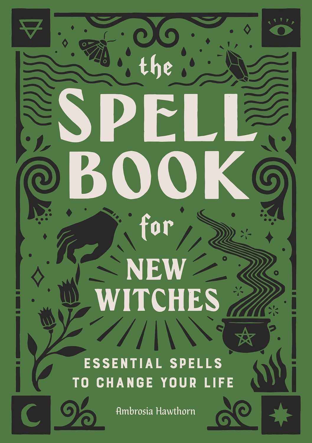 SPELL BK FOR NEW WITCHES PaperbackÐ  4 February 2020 by Ambrosia Hawthorn