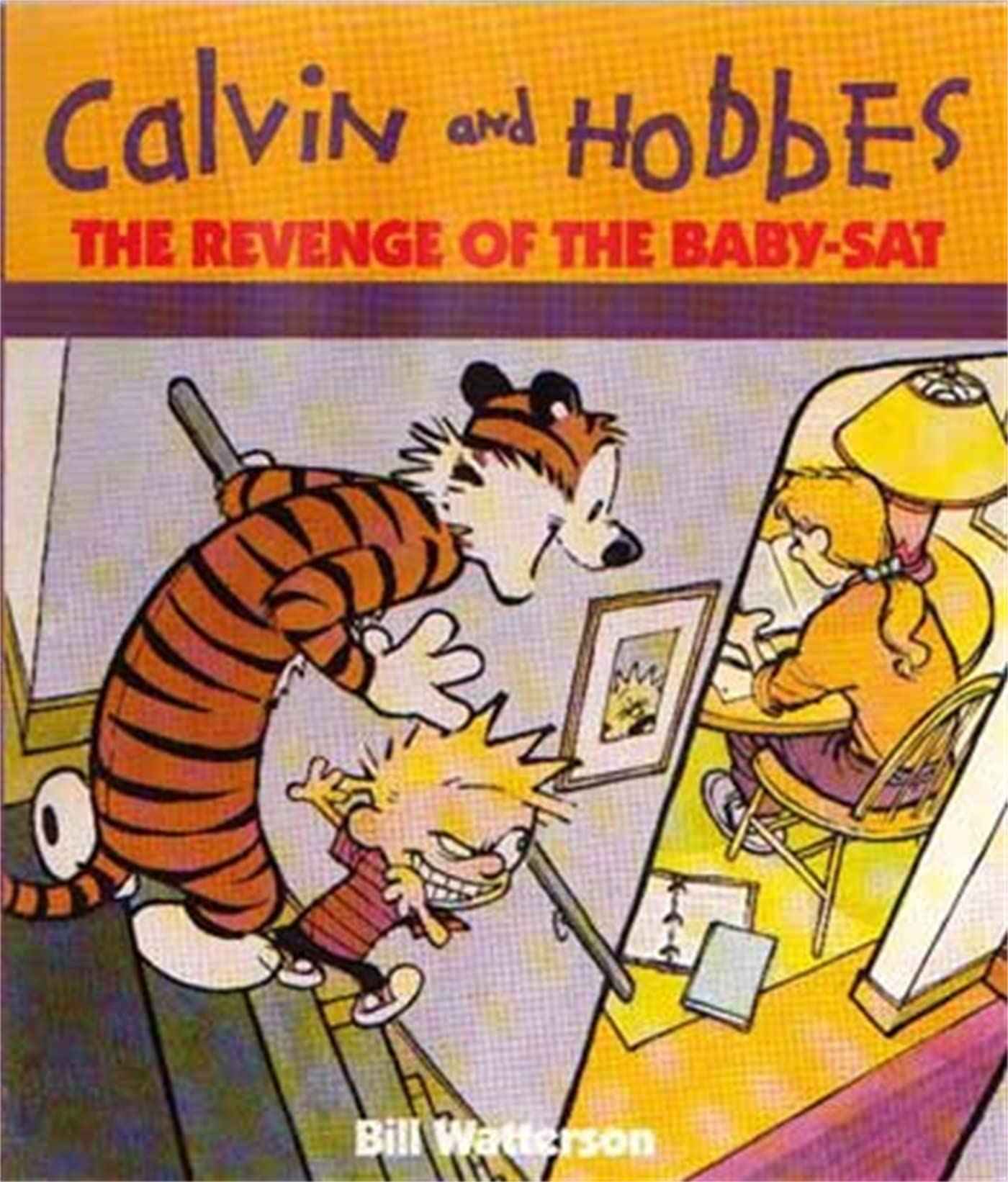The Revenge Of The Baby-Sat: Calvin & Hobbes Series: Book Eight (Calvin and Hobbes) Watterson, Bill by Waterson Bill (ISBN: 9780751508314)