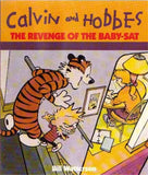 The Revenge Of The Baby-Sat: Calvin & Hobbes Series: Book Eight (Calvin and Hobbes) Watterson, Bill by Waterson Bill (ISBN: 9780751508314)