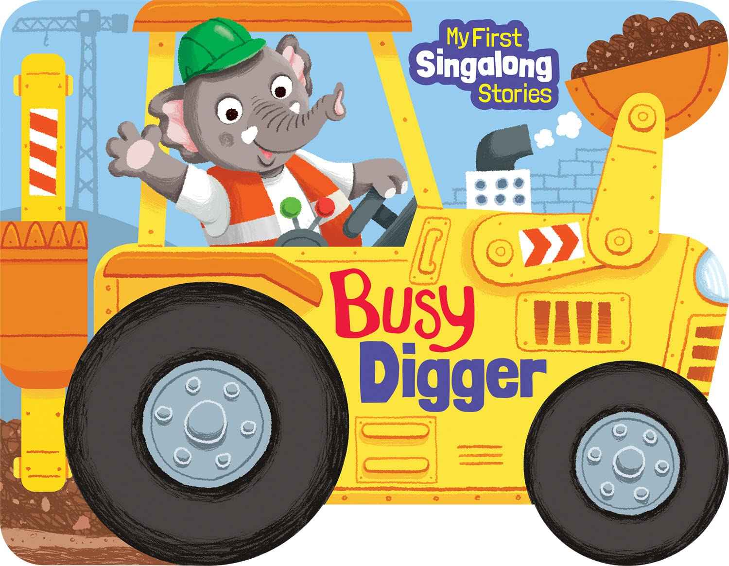 Busy Digger (My First Singalong Stories) by Barry Green (ISBN: 9781801052870)