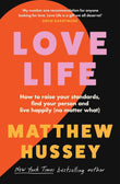 ThorsonsElement GB Love Life How to Raise Your Standards, Find Your Person and Live Happily (No Matter What).