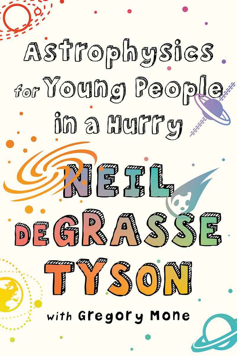 Astrophysics for Young People in a Hurry -  PaperbackÐ   by Neil Degrasse