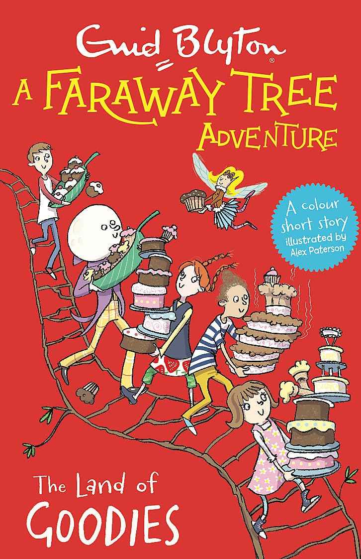 A Faraway Tree Adventure: The Land of Goodies: Colour Short Stories by Enid Blyton (ISBN: 9781444959840)