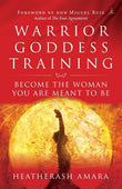 YOGI IMPRESSIONS Warrior Goddess Training: Become the Woman You are Meant to be by Heatherash Amara (ISBN: 9789382742920)