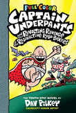 Captain Underpants and the Revolting Revenge of the Radioactive Robo-Boxers by Dav Pilkey (ISBN: 9789390066827)