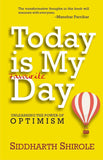 Today Is My Favourite Day: Unleashing The Power Of Optimism PaperbackÐ  by Siddharth Shirole