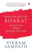 Bravehearts of Bharat: Vignettes from Indian History Hardcover Book