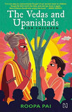The Vedas And Upanishads For Children by Pai Roopa (ISBN: 9789351952961)