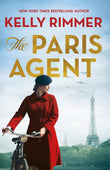 Piatkus Books The Paris Agent Inspired by true events, an emotionally compelling story of courageous women in World War by Rimmer, Kelly (ISBN: 9780349435473)