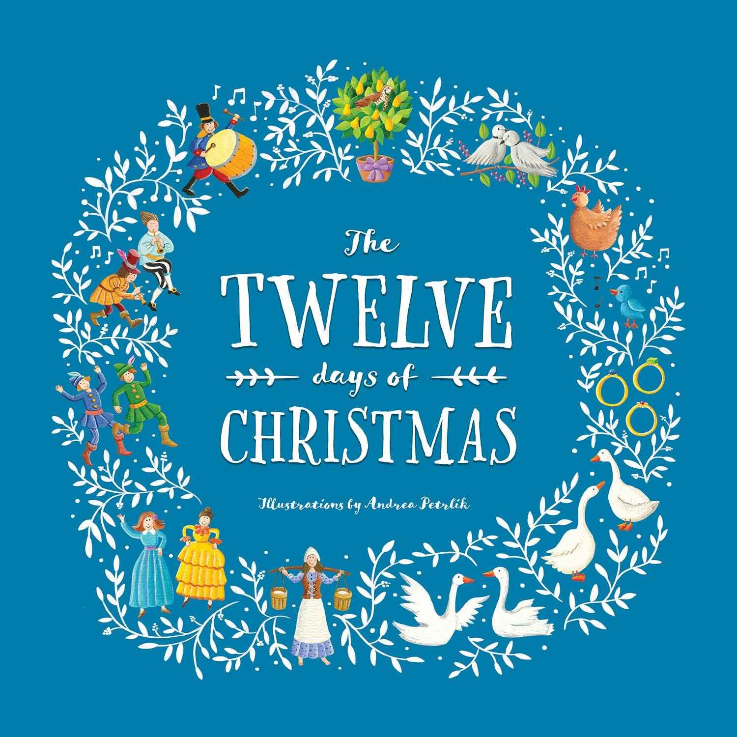 The Twelve Days of Christmas (Picture Storybooks) by Frederic Austin (ISBN: 9781789587272)