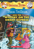 Thea Stilton and the Mystery on the Orient Express (Thea Stilton #13) by Elisabetta Dami (ISBN: 9780545341059)