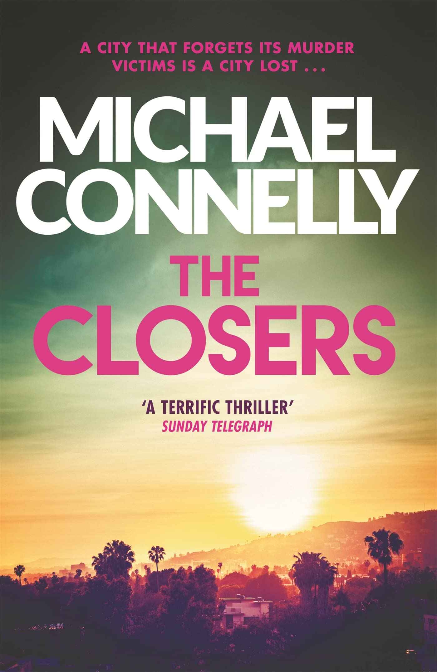 The Closers (Harry Bosch Series) by Michael Connelly (ISBN: 9781409157298)