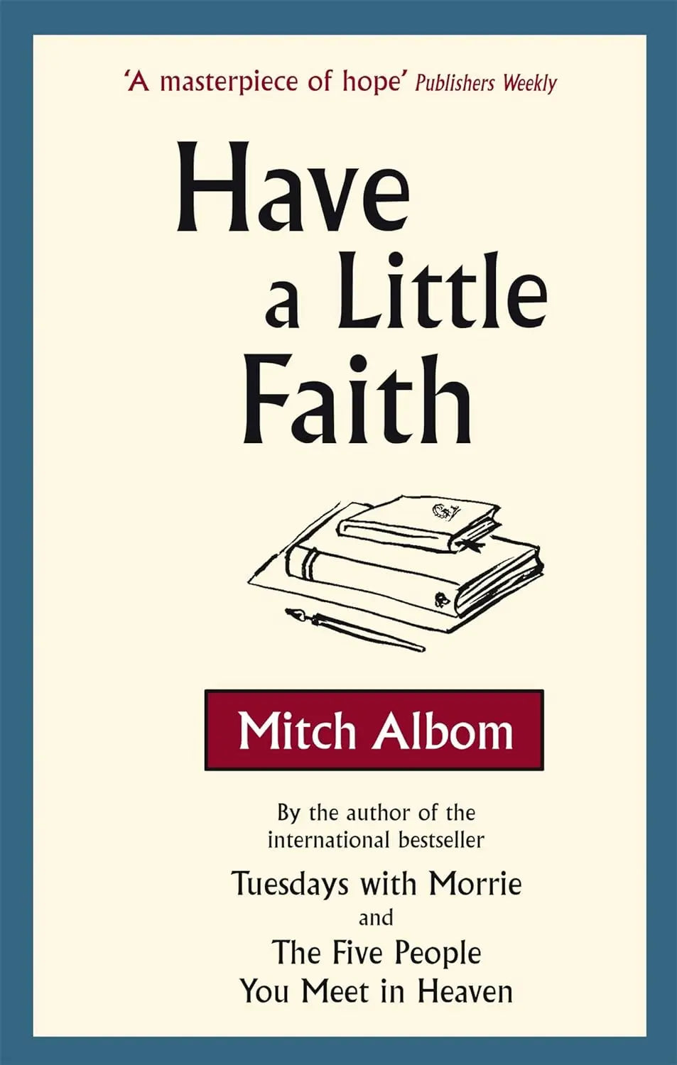 HAVE A LITTLE FAITH (Paperback) image 1