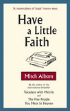 HAVE A LITTLE FAITH (Paperback) image 1