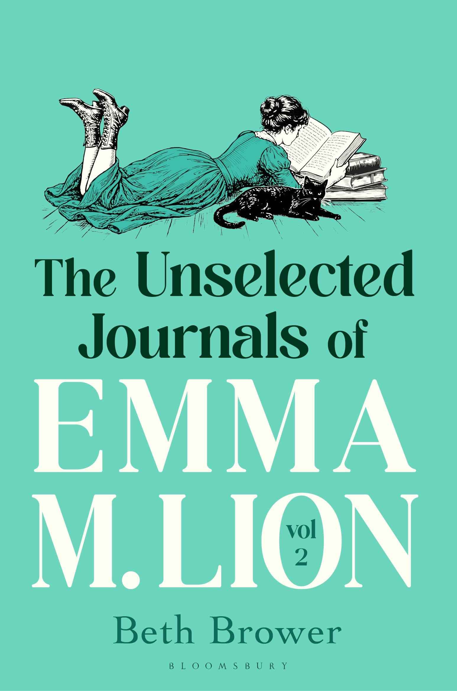 The Unselected Journals of Emma M. Lion, vol. 2 by Beth Brower (ISBN: 9781037208423)
