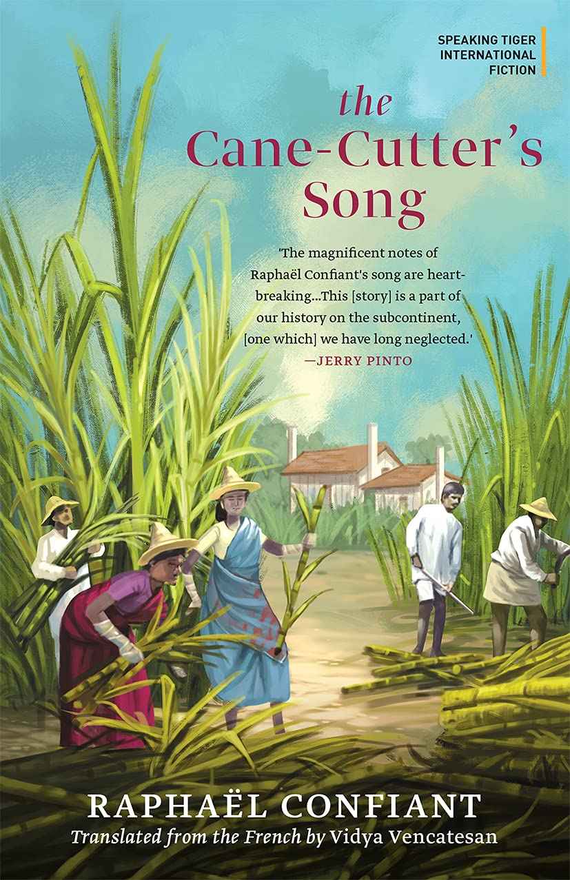 The Cane-Cutter's Song by Raphaël Confiant (ISBN: 9789354470769)