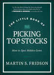 The Little Book of Picking Top Stocks- Paperback - by Martin S. Fridson