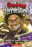 HORRORLAND DR MANIAC VS. ROBBY SCHWART Paperback image 1