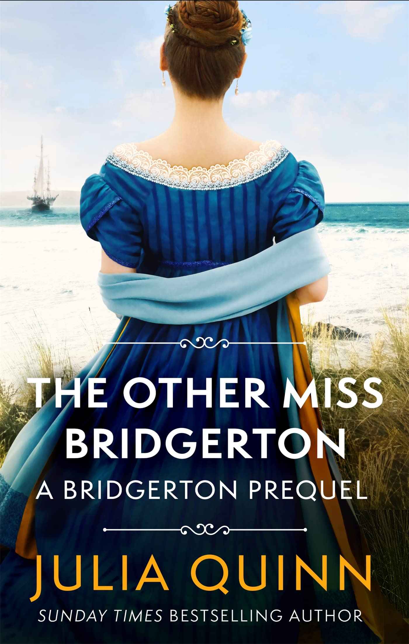 The Other Miss Bridgerton: A Bridgerton Prequel (The Rokesbys) by Julia Quinn (ISBN: 9780349430157)