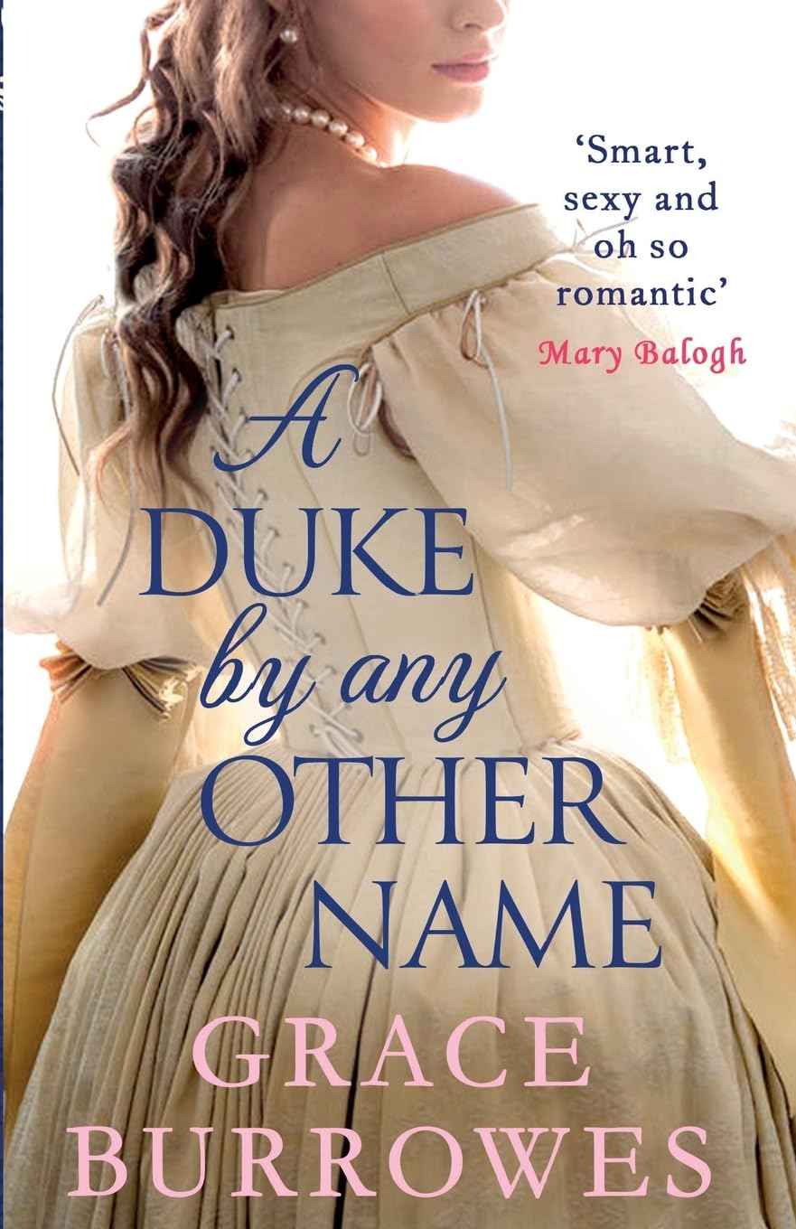 Duke By Any Other Name by Grace Burrowes (ISBN: 9780349425054)
