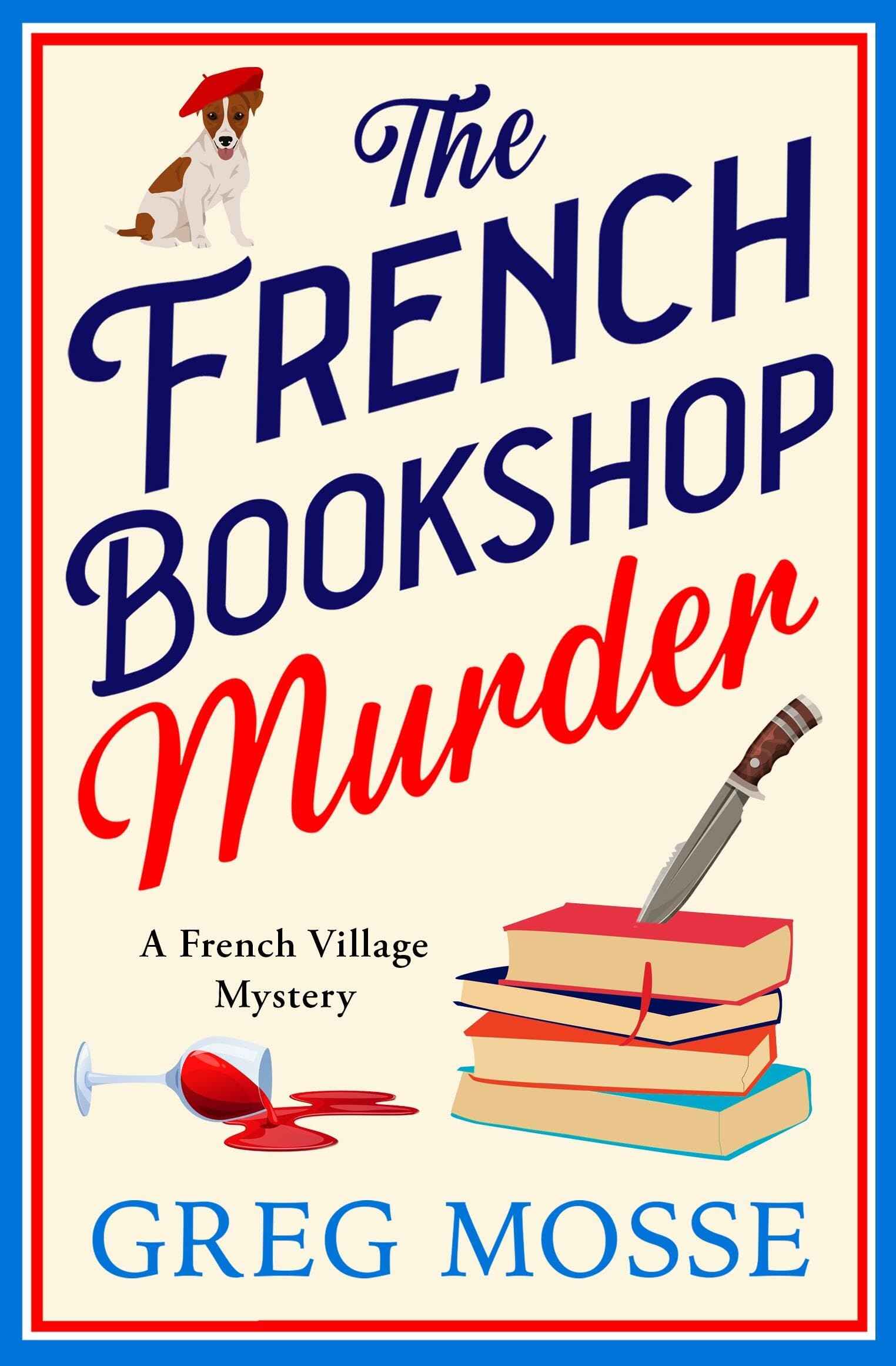 The French Bookshop Murder by Greg Mosse (ISBN: 9781399746885)