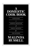 A Domestic Cook Book: Containing a Careful Selection of Useful Receipts for the Kitchen NYBooksHub