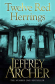 Twelve Red Herrings by Archer,Jeffrey (ISBN: 9781447221883)