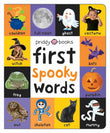 First 100 Spooky Words: A padded book―perfect for little hands to hold by Roger Priddy (ISBN: 9781684492367)
