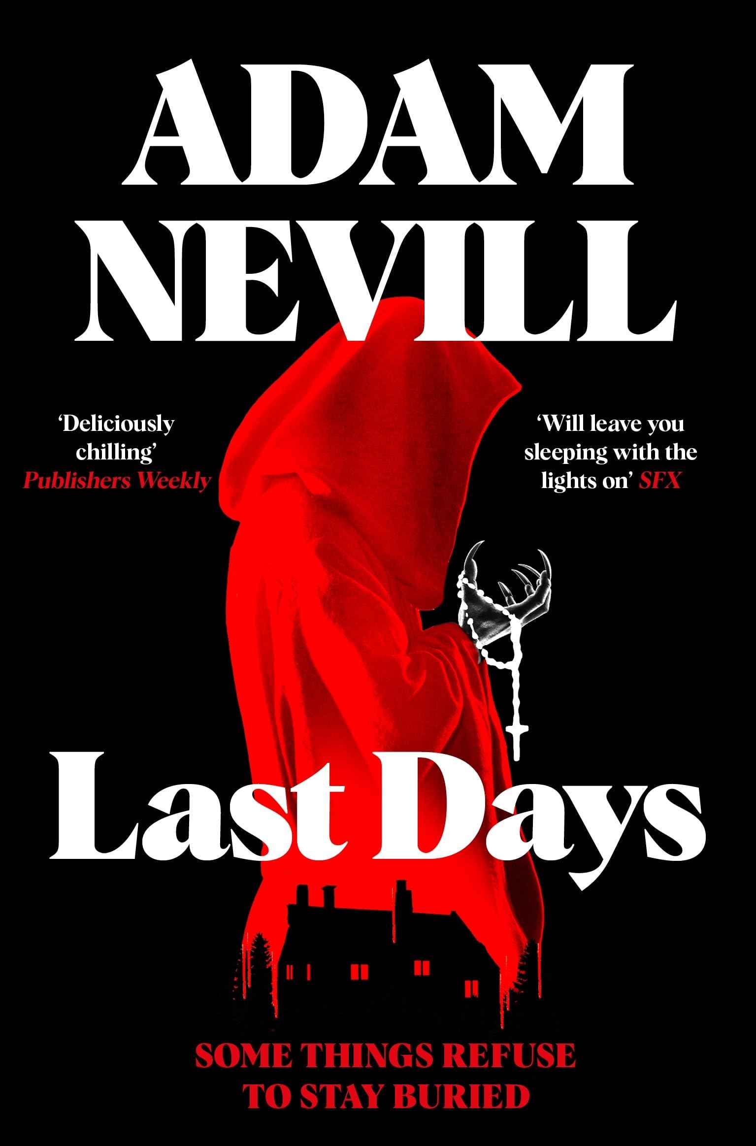 Last Days by Adam Nevill (ISBN: 9781035068456)