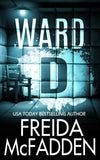 Ward D: -  PaperbackÐ   by Freida McFadden