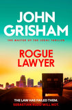 Hodder Paperback Rogue Lawyer The suspenseful legal thriller from the number 1 Sunday Times bestselling author. by John Grisham - Paperback (ISBN: 9781399740319)