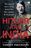 Hitler and India: The Untold Story of his Hatred for the Country and its People by Vaibhav Purandare (ISBN: 9789390679997)