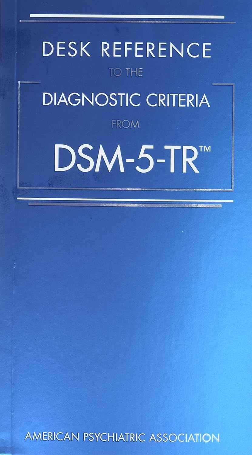 DESK REFERENCE TO THE DIAGNOSTIC CRITERIA FROM DSM-5-TR   -  PaperbackÐ   by American Psychiatric Association