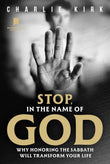 Stop, in the Name of God: (Paper back)-by Charlie Kirk