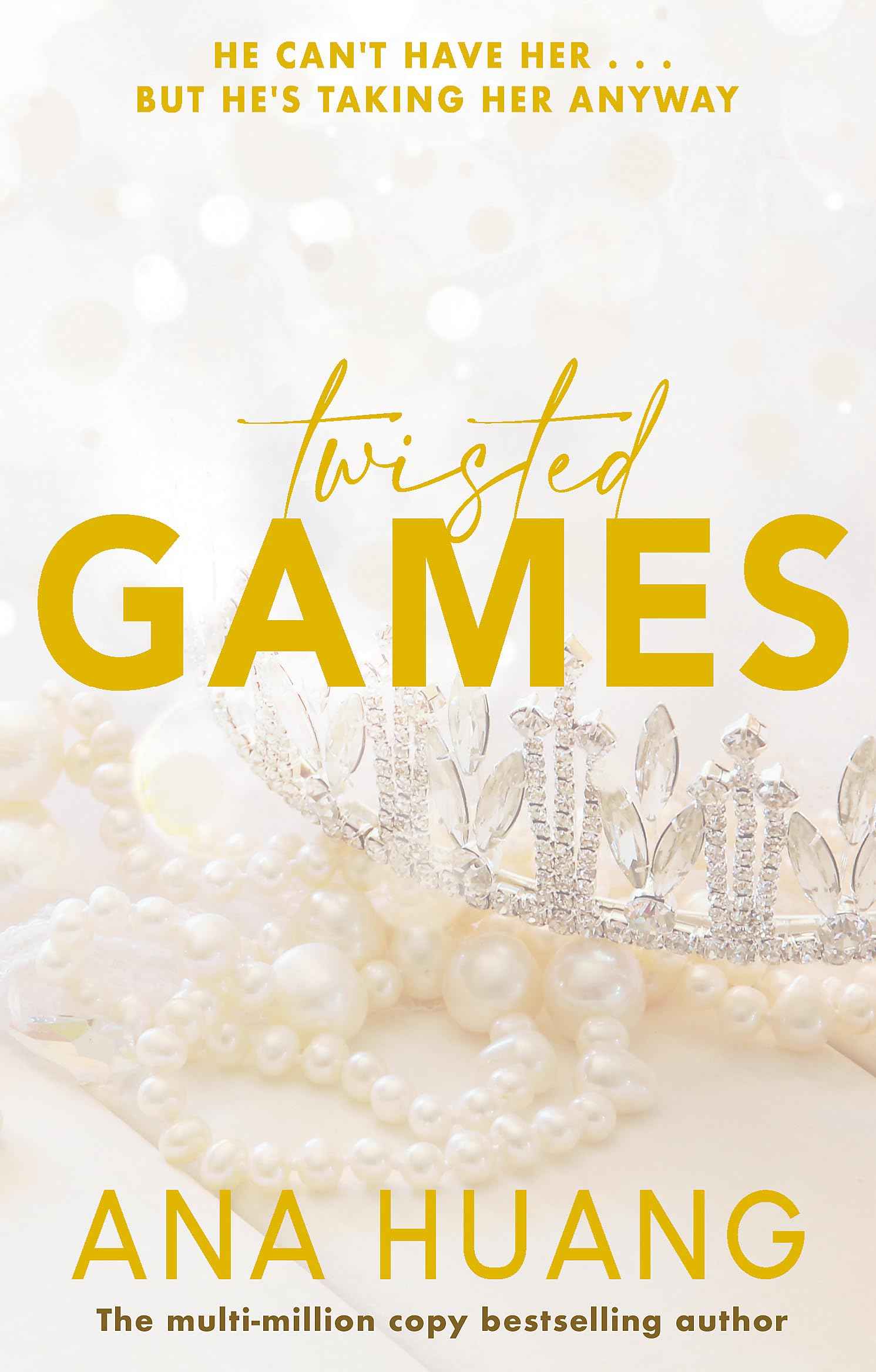 Twisted games (twisted series) by Ana Huang (ISBN: 9780349434315)