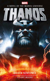 Marvel Novels - Thanos: Death Sentence by Stuart Moore (ISBN: 9781789092844)