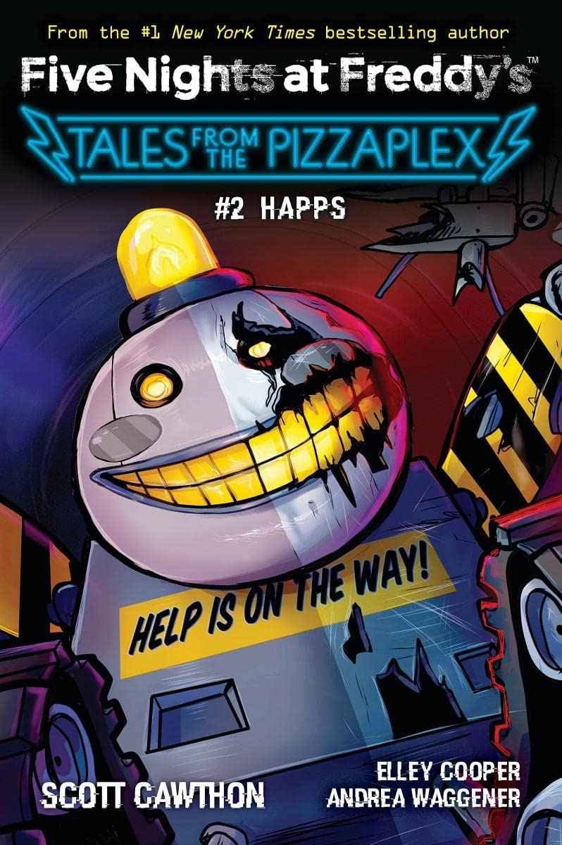 Five Nights at Freddy's Tales from the Pizzaplex #2 Happs by Scott Cawthon, Elley Cooper & Andrea Waggener (ISBN: 9789354713118)