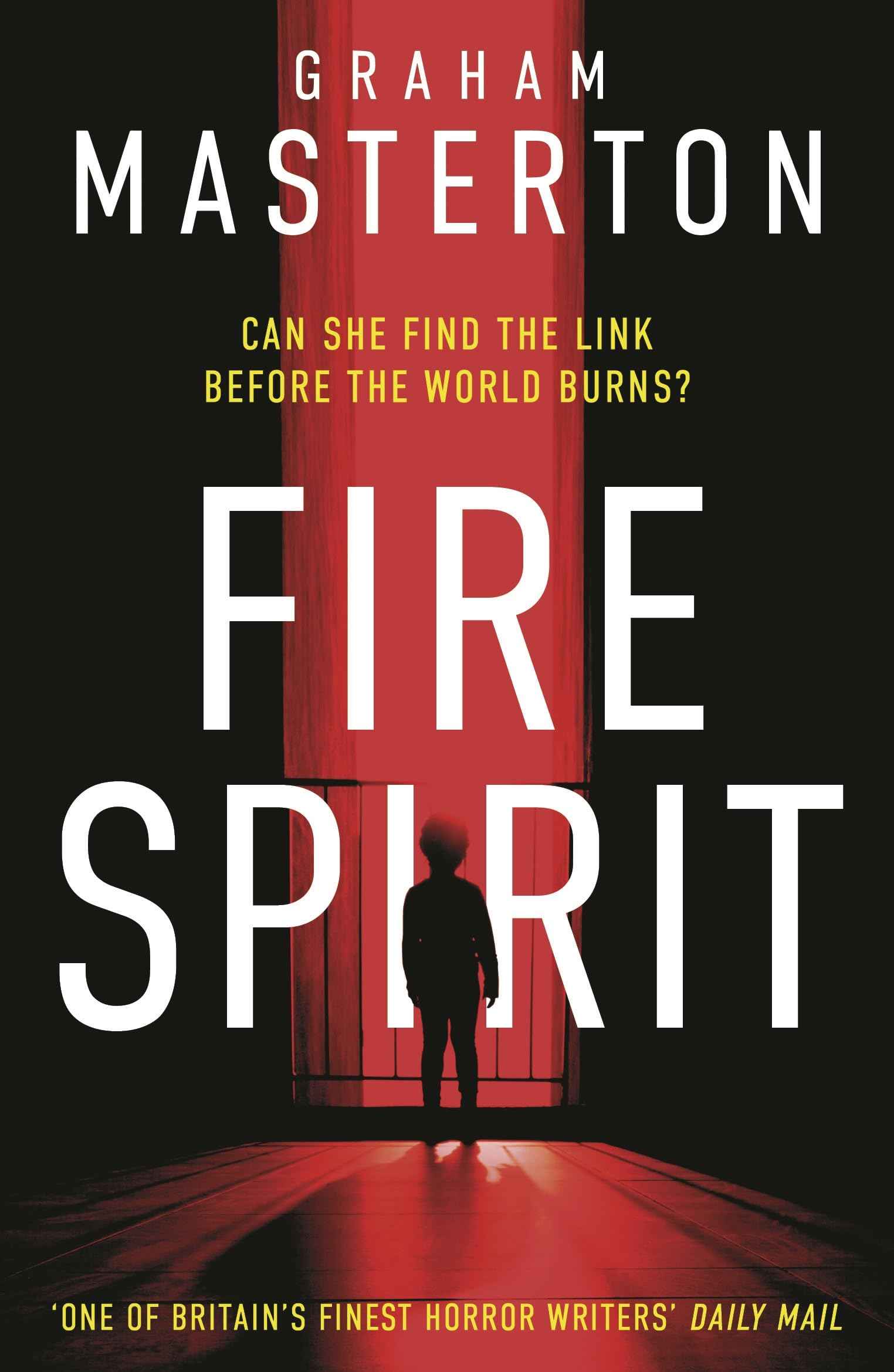 Fire Spirit by Graham Masterton (ISBN: 9781035916214)