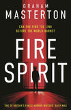 Fire Spirit by Graham Masterton (ISBN: 9781035916214)