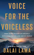 Voice for the Voiceless: Over Seven Decades of Struggle with China for My Land and My People PaperbackÐ   by Dalai Lama (Author)