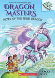 Sdl Dragon Masters #20: Howl Of The Wind Dragon: A Branches Book by Tracey West (ISBN: 9789354711930)