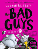 THE BAD GUYS: EPISODE 3 THE FURBALL STRIKES BACK Books Wagon by Aaron Blabey - Paperback (ISBN: 9781760157265)