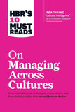 HBR's 10 Must Reads on Managing Across Cultures PaperbackÐ  by HBR's 10 Must Reads (Author)