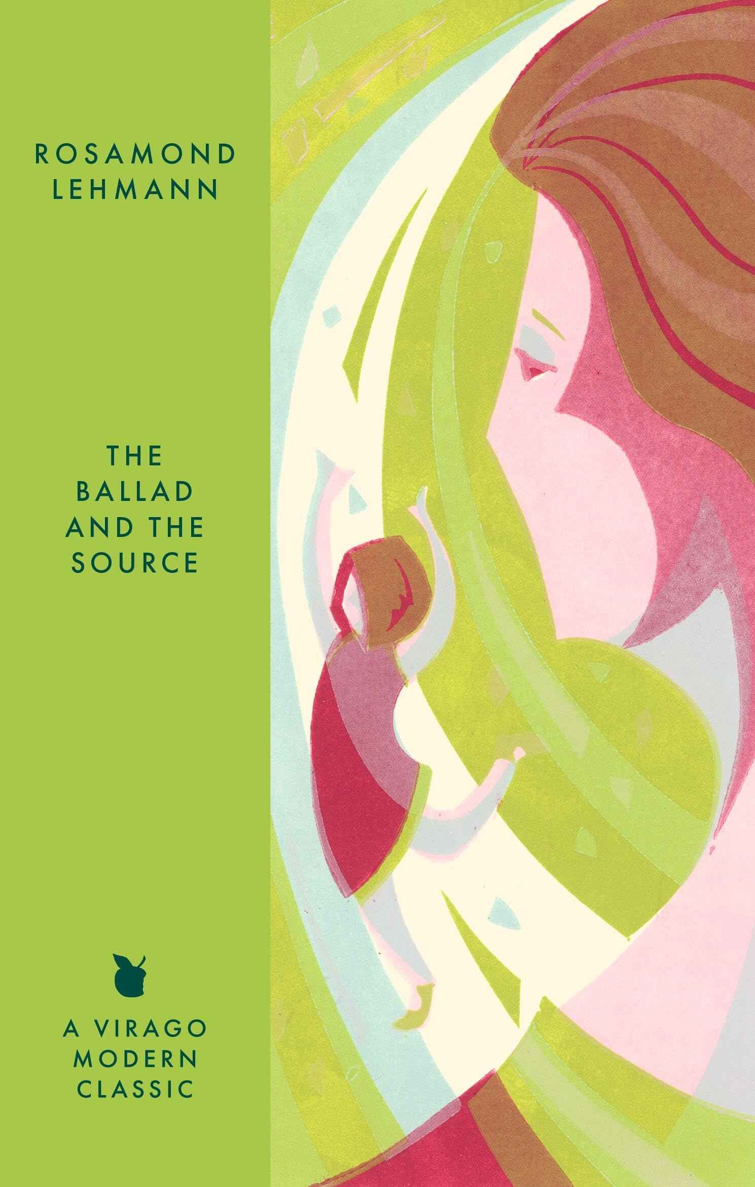 The Ballad and the Source by Rosamond Lehmann (ISBN: 9780349017976)