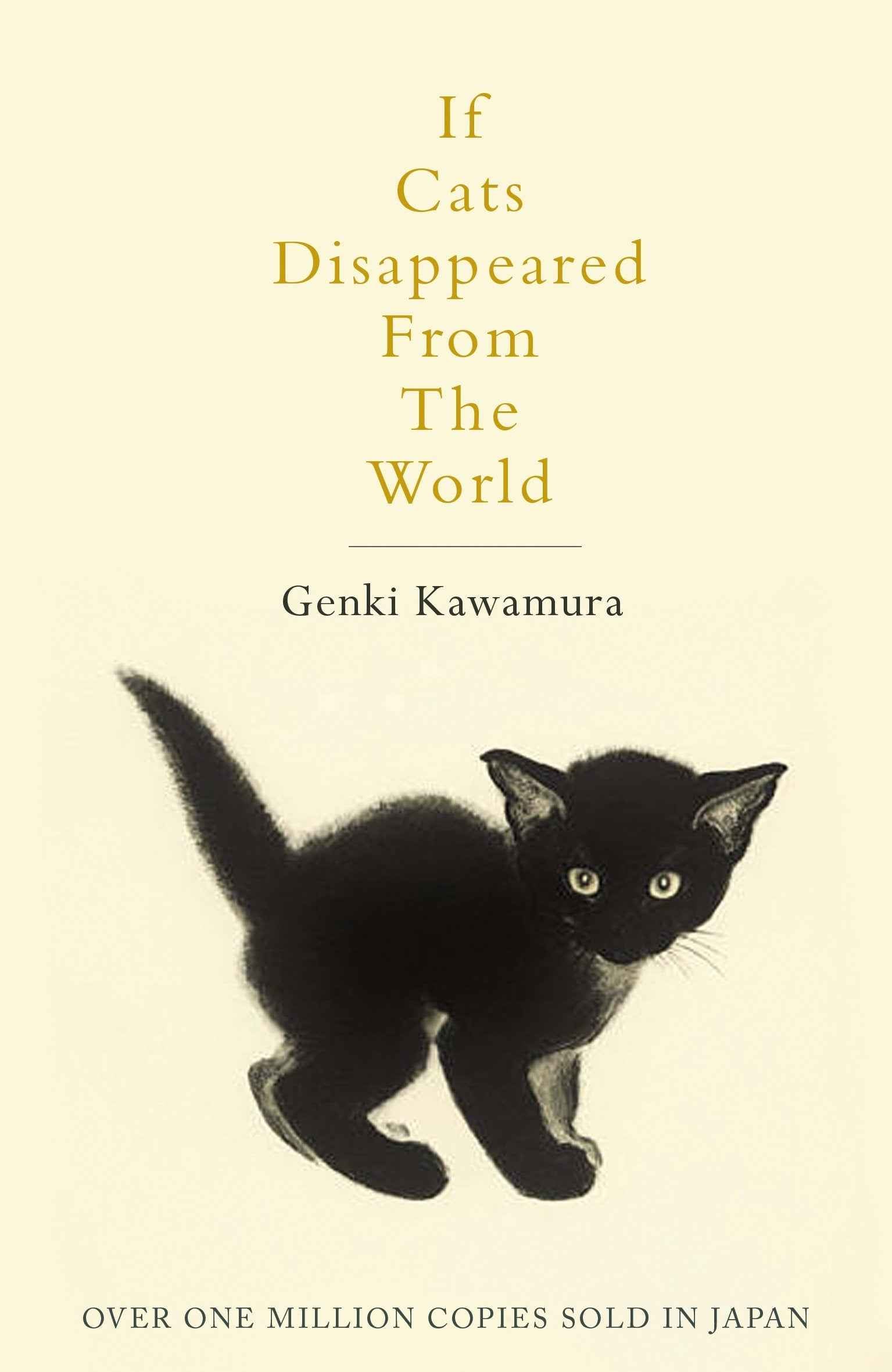 If cats disappeared from the world by Genki Kawamura (ISBN: 9781509889174)