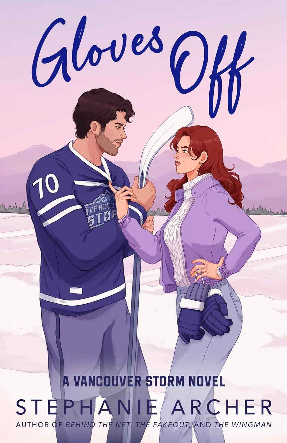 Gloves Off: The next spicy, laugh-out-loud hockey romance from TikTok sensation Stephanie Archer (Vancouver Storm 4) PaperbackÐ   by Stephanie Archer (Author)