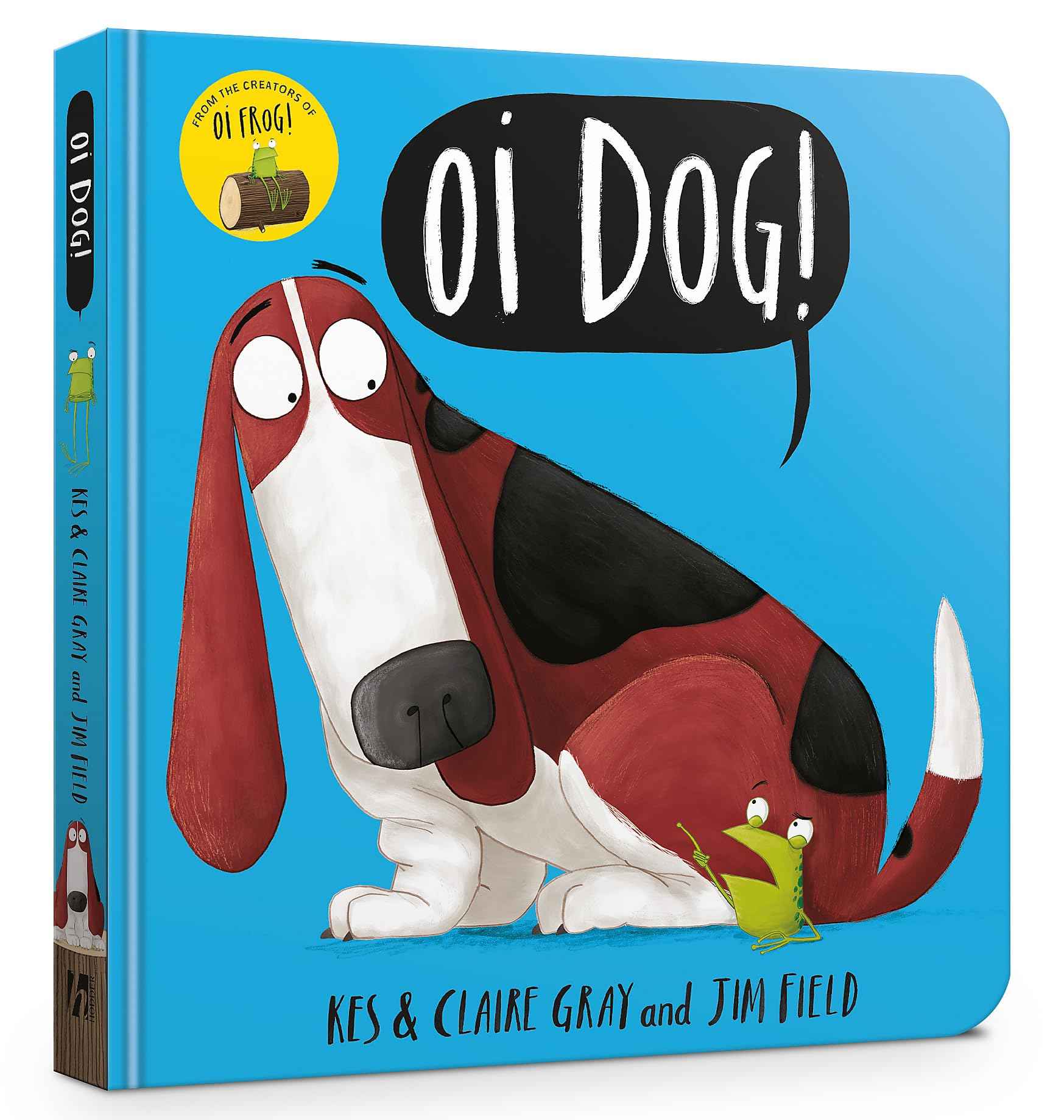 Oi Dog by Kes Gray (ISBN: 9781444938395)